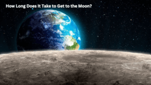 How Long Does It Take to Get to the Moon?