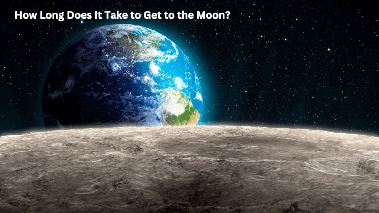 How Long Does It Take to Get to the Moon?